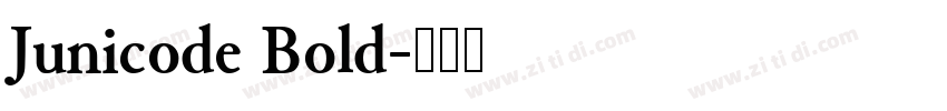Junicode Bold字体转换